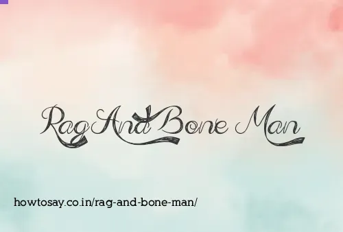 Rag And Bone Man