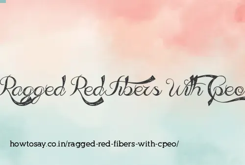 Ragged Red Fibers With Cpeo