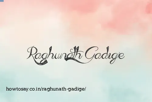 Raghunath Gadige