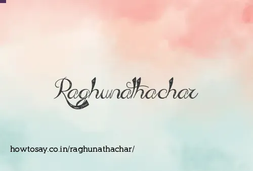 Raghunathachar