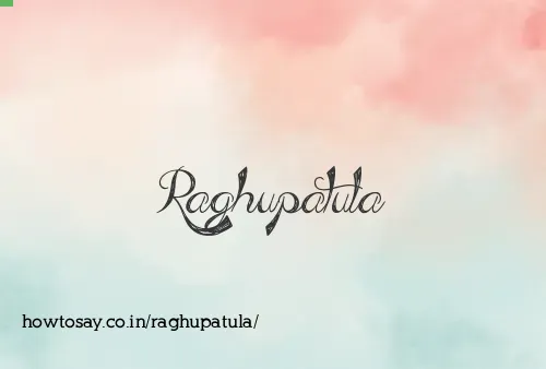 Raghupatula