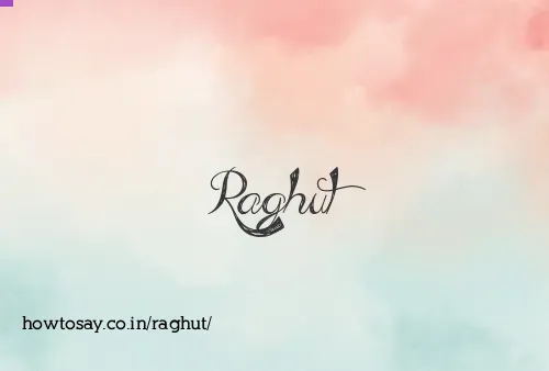 Raghut
