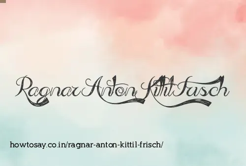 Ragnar Anton Kittil Frisch