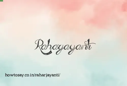 Raharjayanti