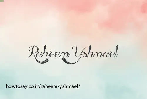 Raheem Yshmael