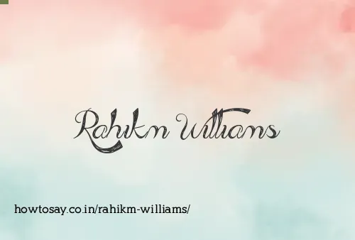 Rahikm Williams