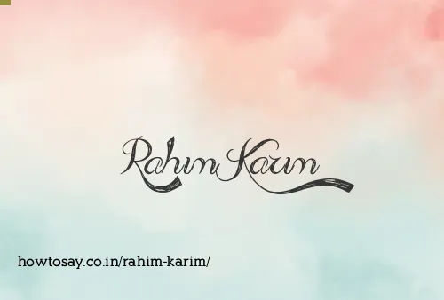 Rahim Karim