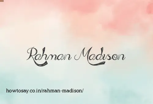 Rahman Madison