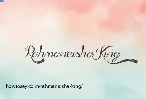 Rahmaneisha King
