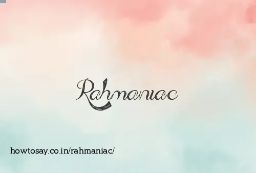 Rahmaniac