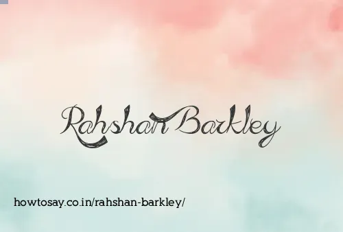 Rahshan Barkley