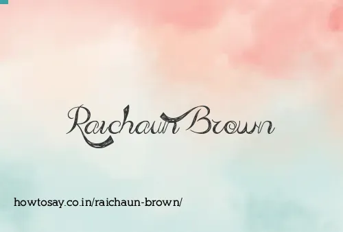 Raichaun Brown