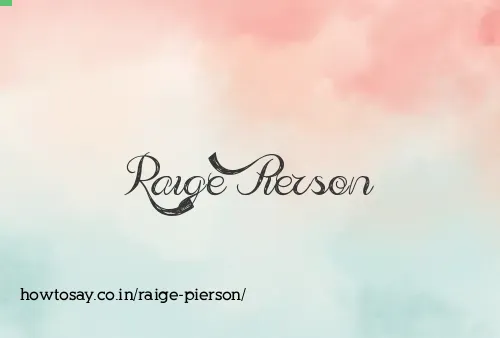 Raige Pierson
