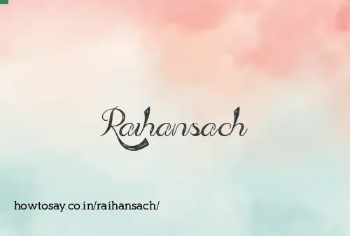 Raihansach