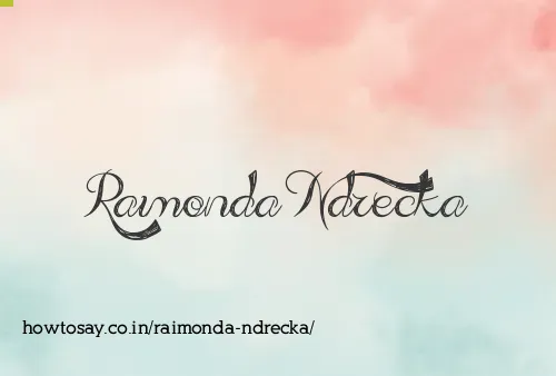 Raimonda Ndrecka