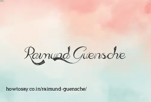 Raimund Guensche