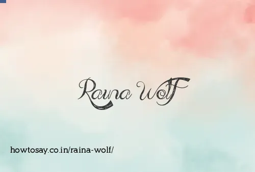 Raina Wolf