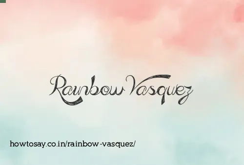 Rainbow Vasquez