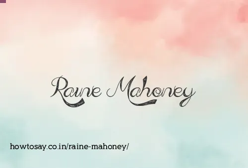 Raine Mahoney
