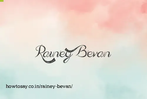 Rainey Bevan