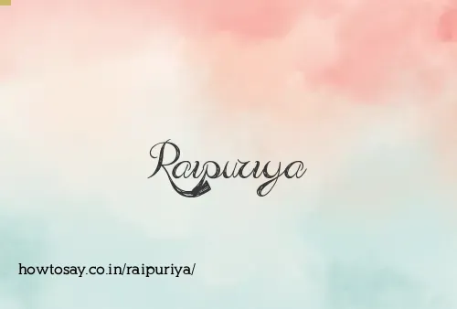 Raipuriya