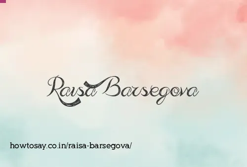 Raisa Barsegova