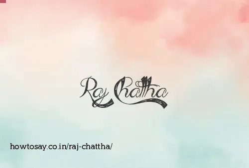 Raj Chattha