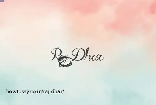 Raj Dhar