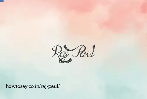 Raj Paul