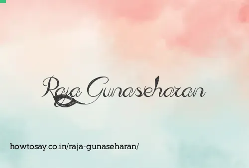 Raja Gunaseharan