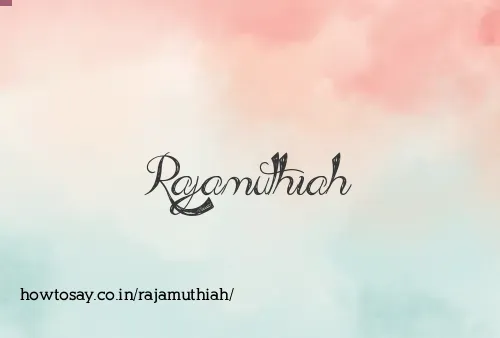 Rajamuthiah
