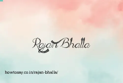 Rajan Bhalla
