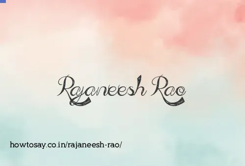 Rajaneesh Rao