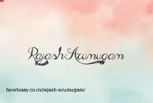 Rajash Arumugam