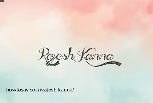 Rajesh Kanna