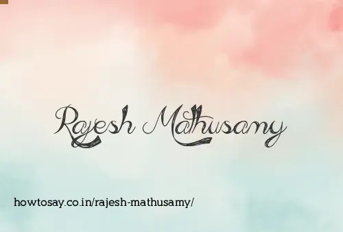 Rajesh Mathusamy