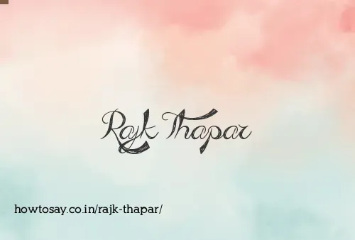 Rajk Thapar