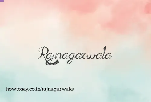 Rajnagarwala