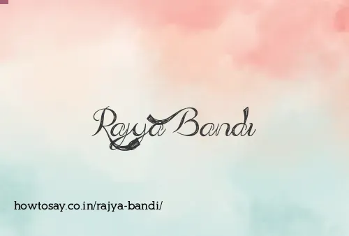 Rajya Bandi