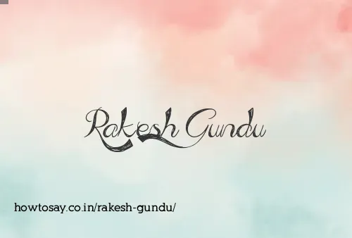 Rakesh Gundu