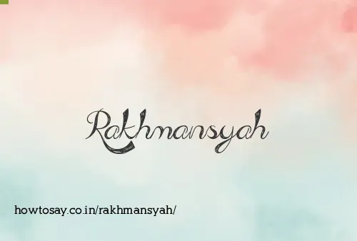 Rakhmansyah