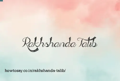 Rakhshanda Talib