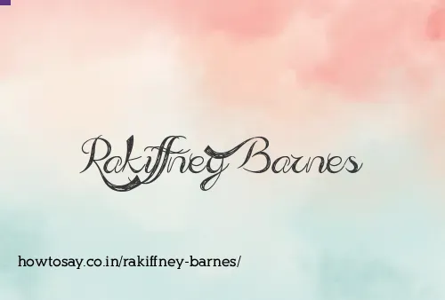 Rakiffney Barnes