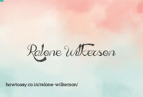 Ralone Wilkerson