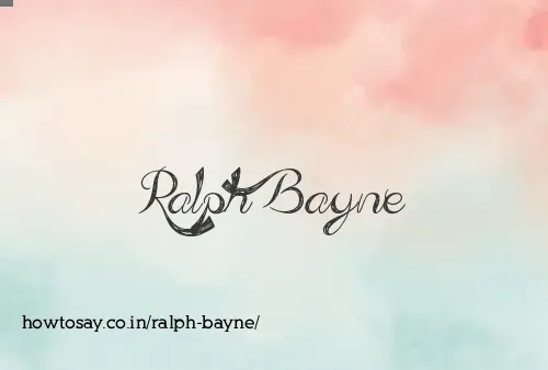 Ralph Bayne