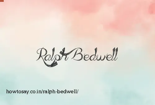 Ralph Bedwell