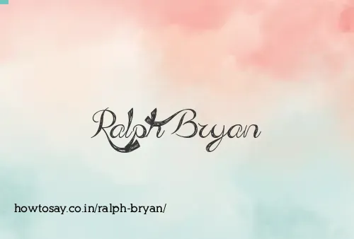 Ralph Bryan