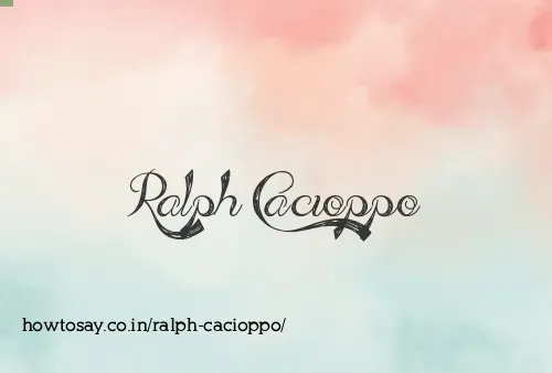 Ralph Cacioppo