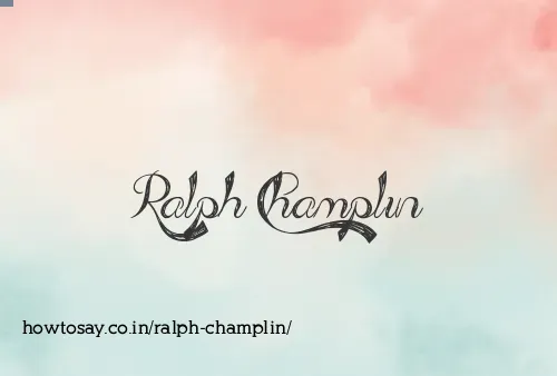 Ralph Champlin