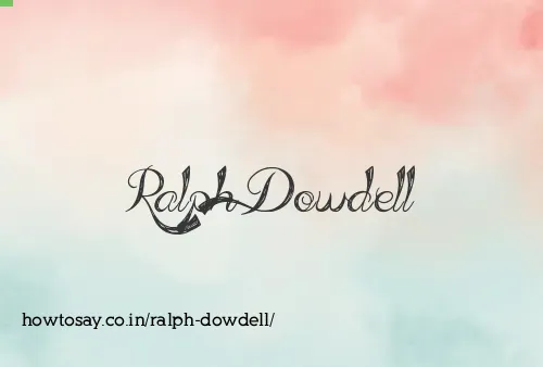 Ralph Dowdell